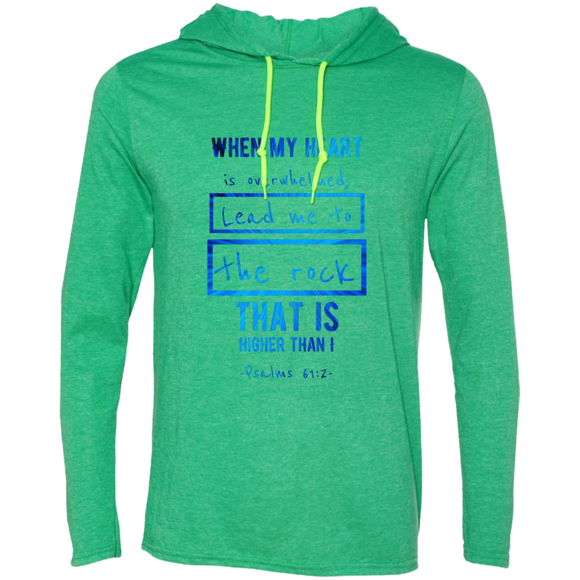 Bible Verse Men Long Sleeve T-Shirt Hoodie - Lead Me To The Rock That Is Higher Than I ~Psalm 61:2~ Design 5