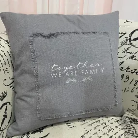 Together We Are Family Pillow Cover